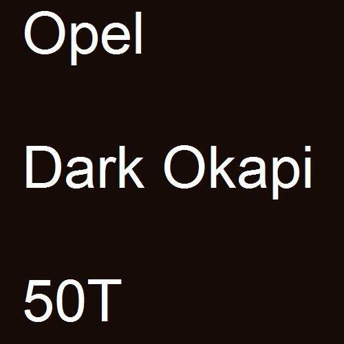 Opel, Dark Okapi, 50T.